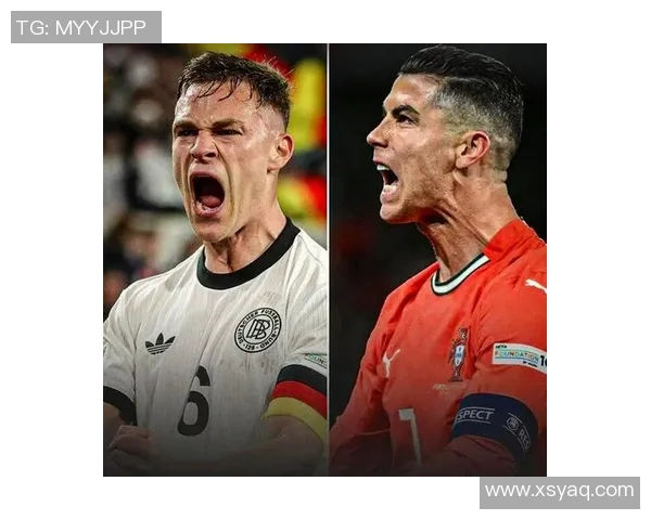 德国与葡萄牙奥运对决回顾精彩瞬间与历史交锋分析 德国与葡萄牙奥运对决回顾精彩瞬间与历史交锋分析